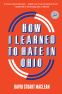 Cover Image: How I Learned to Hate in Ohio