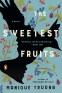 Cover Image: The Sweetest Fruits