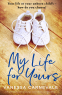 Cover Image: My Life for Yours