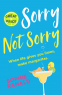 Cover Image: Sorry Not Sorry
