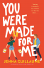 Cover Image: You Were Made For Me