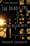 Cover Image: The Dead Girl Under the Bleachers