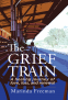 Cover Image: The Grief Train