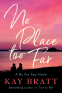 Cover Image: No Place Too Far