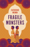 Cover Image: Fragile Monsters