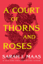 Cover Image: A Court of Thorns and Roses