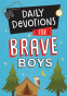 Cover Image: Daily Devotions for Brave Boys