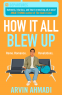 Cover Image: How It All Blew Up