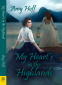 Cover Image: My Heart's in the Highlands