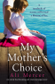 Cover Image: My Mother's Choice