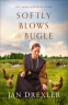 Cover Image: Softly Blows the Bugle