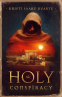 Cover Image: The Holy Conspiracy