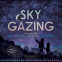Cover Image: Sky Gazing