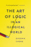 Cover Image: The Art of Logic in an Illogical World