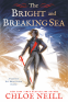 Cover Image: The Bright and Breaking Sea
