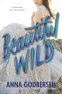 Cover Image: Beautiful Wild