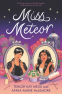 Cover Image: Miss Meteor