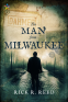 Cover Image: The Man from Milwaukee