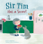 Cover Image: Sir Tim Has a Secret