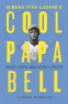 Cover Image: The Bona Fide Legend of Cool Papa Bell