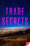 Cover Image: Trade Secrets