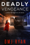 Cover Image: Deadly Vengeance
