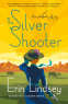 Cover Image: The Silver Shooter