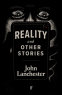 Cover Image: Reality, and Other Stories