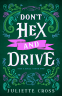 Cover Image: Don't Hex and Drive