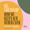 Cover Image: Big Friendship