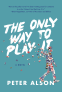 Cover Image: The Only Way To Play It