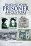 Cover Image: Tracing Your Prisoner Ancestors