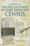 Cover Image: A Guide to Tracing Your Family History using the Census