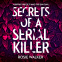 Cover Image: Secrets of a Serial Killer