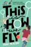 Cover Image: This Is How We Fly