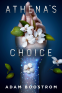 Cover Image: Athena's Choice