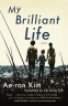 Cover Image: My Brilliant Life