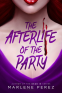 Cover Image: The Afterlife of the Party
