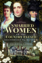 Cover Image: Unmarried Women of the Country Estate