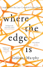 Cover Image: Where the Edge Is