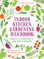 Cover Image: Indoor Kitchen Gardening Handbook
