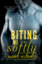 Cover Image: Biting Me Softly