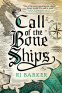 Cover Image: Call of the Bone Ships