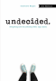 Cover Image: Undecided, 2nd Edition