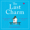 Cover Image: The Last Charm