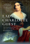 Cover Image: Lady Charlotte Guest