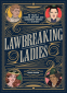 Cover Image: Lawbreaking Ladies