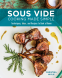 Cover Image: Sous Vide Cooking Made Simple