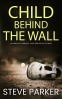 Cover Image: CHILD BEHIND THE WALL