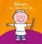 Cover Image: Bakers and What they Do